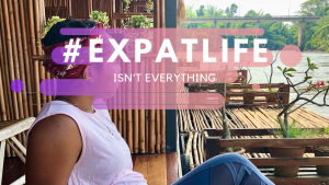 #Expatlife isn’t always so amazing